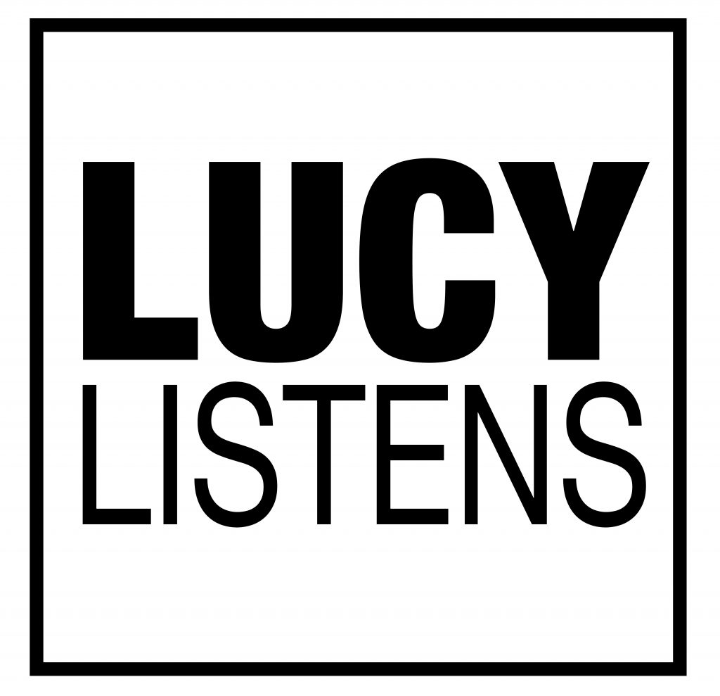 Lucy Listens
